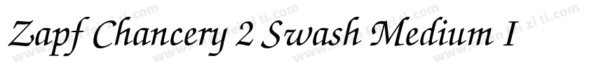Zapf Chancery 2 Swash Medium Italic字体转换